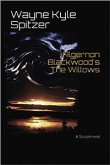 Algernon Blackwood's "The Willows"   A Scriptment (eBook, ePUB)