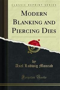 Modern Blanking and Piercing Dies (eBook, PDF)