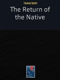 The Return of the Native (eBook, ePUB)