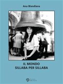 Il mondo sillaba per sillaba (eBook, ePUB)