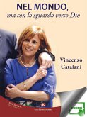 Nel mondo, ma con lo sguardo verso Dio (eBook, ePUB)