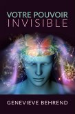 Votre Pouvoir Invisible (Traduit) (eBook, ePUB)