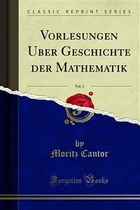 Vorlesungen Über Geschichte der Mathematik (eBook, PDF) - Cantor, Moritz