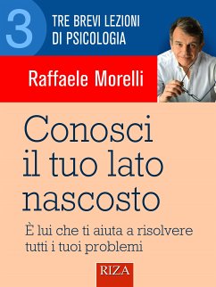 Conosci il tuo lato nascosto (eBook, ePUB) - Morelli, Raffaele