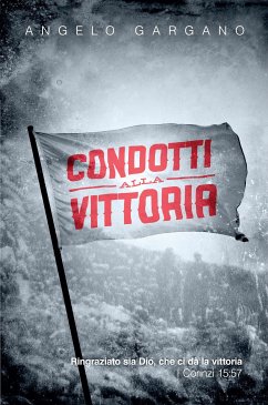 Cover Condotti alla vittoria (eBook, ePUB)