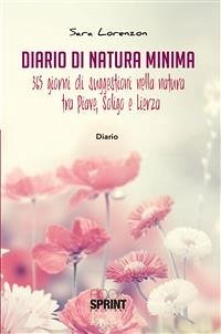 Diario di natura minima (eBook, ePUB) - Lorenzon, Sara