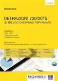 Detrazioni 730/2015 - Le 100 voci che fanno risparmiare (eBook, ePUB)