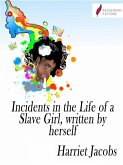 Incidents in the Life of a Slave Girl, written by herself (eBook, ePUB)
