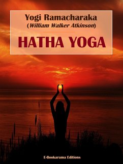 Hatha Yoga (eBook, ePUB) - Ramacharaka, Yogi