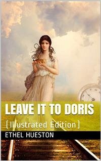Leave it to Doris (eBook, PDF) - Hueston, Ethel
