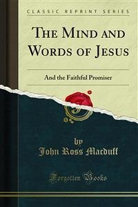 The Mind and Words of Jesus (eBook, PDF) - Ross Macduff, John