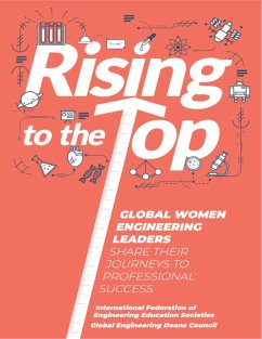 Cover Rising to the Top: Global Women Engineering Leaders Share Their Journeys to Professional Success (eBook, ePUB)