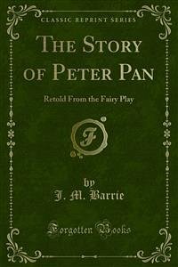 The Story of Peter Pan (eBook, PDF)