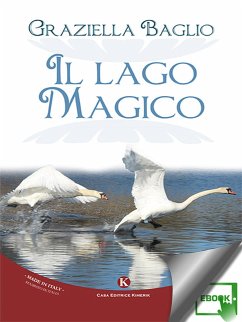 Il lago magico (eBook, ePUB) - Graziella, Baglio