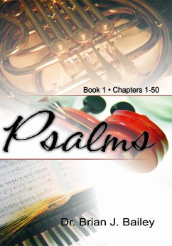 Psalms: Volume 1 (eBook, ePUB) - Brian J. Bailey, Dr.