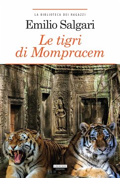 Le tigri di Mompracem (eBook, ePUB) - Salgari, Emilio