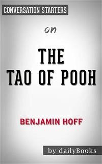 The Tao of Pooh: by Benjamin Hoff   Conversation Starters (eBook, ePUB) - dailyBooks