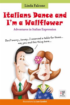 Italians Dance and I’m a Wallflower (eBook, ePUB) - Cardini, Leo; Falcone, Linda