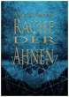 Rache der Ahnen / Ahnentrilogie Bd.2 - Bild 1