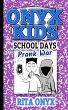 The Prank War (Onyx Kids School Days,... - Bild 1