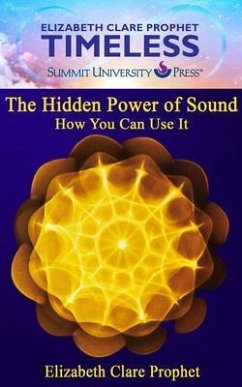 The Hidden Power of SOund (eBook, ePUB) - Prophet, Elizabeth Clare