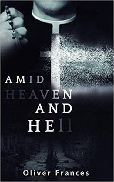 Amid Heaven and Hell (eBook, ePUB) Amid Heaven and Hell (eBook, ePUB)