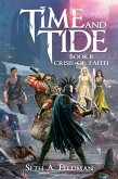 Time and Tide, Book II: Crisis of Faith (eBook, ePUB)