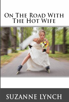 On The Road With The Hot Wife: Taboo Erotica (eBook, ePUB) - Lynch, Suzanne