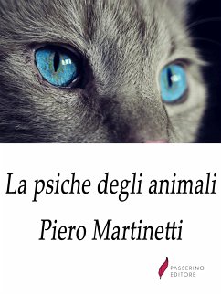 La psiche degli animali (eBook, ePUB) - Martinetti, Piero