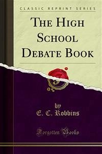 The High School Debate Book (eBook, PDF) - C. Robbins, E.