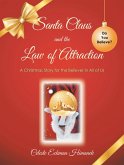 Santa Claus and the Law of Attraction (eBook, ePUB)