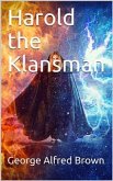 Harold the Klansman (eBook, PDF)