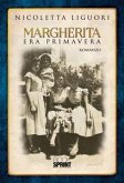 Margherita - Era primavera (eBook, ePUB)