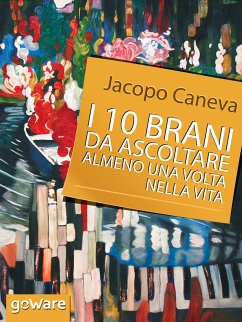 Cover I 10 brani da ascoltare almeno una volta nella vita (eBook, ePUB)