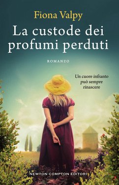 La custode dei profumi perduti (eBook, ePUB) - Valpy, Fiona