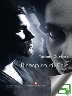 Il respiro di Eric (eBook, ePUB) - Zuccaro, Tatiana