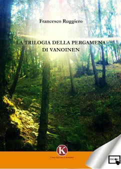 La Trilogia della Pergamena di Vanoinen (eBook, ePUB) - Ruggiero, Francesco