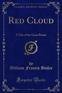 Red Cloud (eBook, PDF) - Francis Butler, William