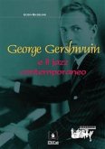 George Gershwin e il jazz contemporaneo (eBook, ePUB)