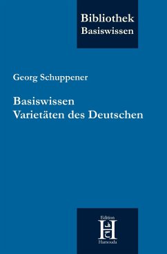 Basiswissen Varietäten des Deutschen - Schuppener, Georg