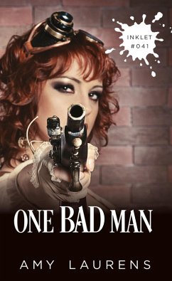 One Bad Man (Inklet, #41) (eBook, ePUB) - Laurens, Amy