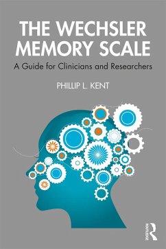 The Wechsler Memory Scale (eBook, PDF) - Kent, Phillip