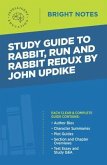 Study Guide to Rabbit, Run and Rabbit Redux by John Updike (eBook, ePUB) Study Guide to Rabbit, Run and Rabbit Redux by John Updike (eBook, ePUB)
