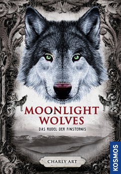 Das Rudel der Finsternis / Moonlight Wolves Bd.2 (eBook, ePUB) - Art, Charly