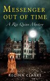 Messenger Out of Time (Ria Quinn Mysteries, #2) (eBook, ePUB)