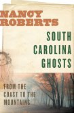 South Carolina Ghosts (eBook, ePUB)