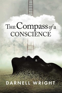 The Compass of a Conscience (eBook, ePUB) - Wright, Darnell