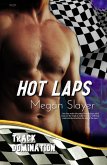 Hot Laps (Track Domination, #1) (eBook, ePUB)