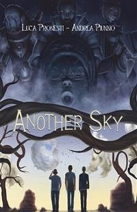 Another Sky (eBook, ePUB) - Piunno, Andrea; Pronesti, Luca