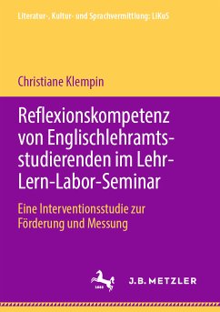 Reflexionskompetenz von Englischlehramtsstudierenden im Lehr-Lern-Labor-Seminar (eBook, PDF) - Klempin, Christiane